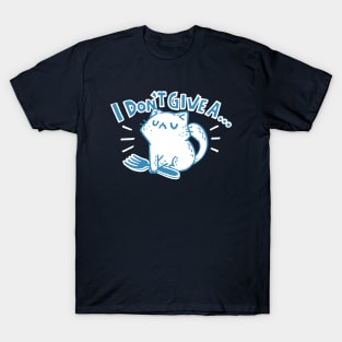 I_dont_give_a_fork T-Shirt